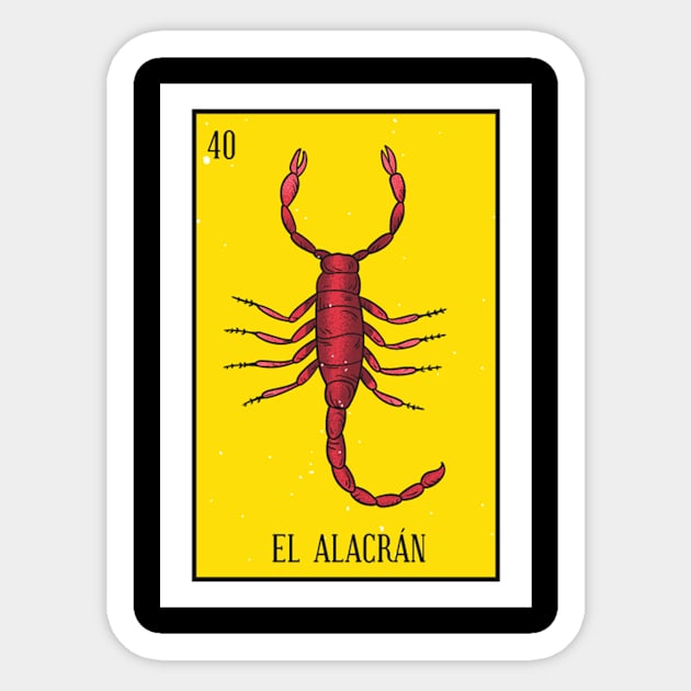 Mexican Loteria 40 El Alacran The Scorpion Sticker by Zone32